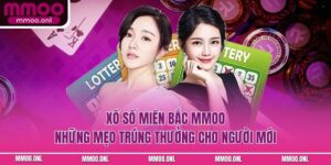 Xổ Số Miền Bắc MMOO 10 Mẹo Trúng Thưởng Cho Người Mới