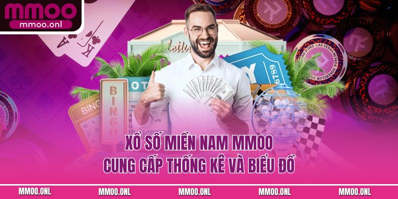 Xổ số miền Nam MMOO cung cấp thống kê và biểu đồ